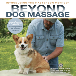 Book Cover, Introducing The Masterson Method, Beyond Dog Massage